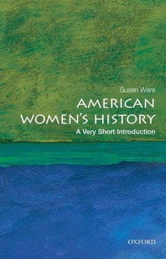 American Women's History: A Very Short Introduction (eBook, ePUB) - Ware, Susan