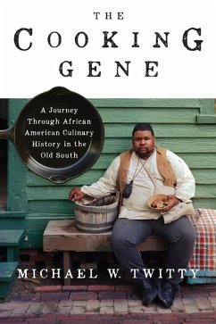 The Cooking Gene (eBook, ePUB) - Twitty, Michael W.