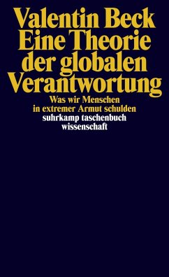 Eine Theorie der globalen Verantwortung (eBook, ePUB) - Beck, Valentin