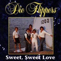 Sweet, Sweet Love - Flippers