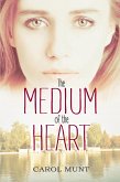 medium of the heart (eBook, ePUB)