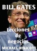 Lecciones De Negocios De Bill Gates (eBook, ePUB)