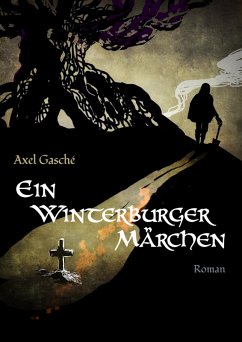 Ein Winterburger Märchen (eBook, ePUB) - Gasché, Axel