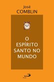 O Espírito Santo no mundo (eBook, ePUB)