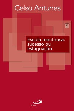 Cover Escola mentirosa: sucesso ou estagnação (eBook, ePUB)