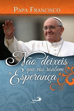 Cover Não deixeis que vos roubem a esperança (eBook, ePUB)