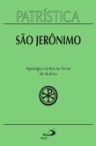 Patrística - Apologia contra os livros de Rufino - Vol. 31 (eBook, ePUB)