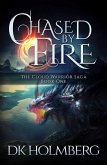 Chased by Fire (The Cloud Warrior Saga, #1) (eBook, ePUB) Chased by Fire (The Cloud Warrior Saga, #1) (eBook, ePUB)