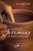 O profeta Jeremias (eBook, ePUB)