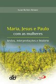 Maria, Jesus e Paulo com as mulheres (eBook, ePUB)