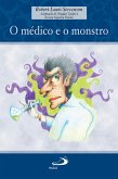 O médico e o monstro (eBook, ePUB) O médico e o monstro (eBook, ePUB)