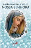 Rosário das sete dores de Nossa Senhora (eBook, ePUB)