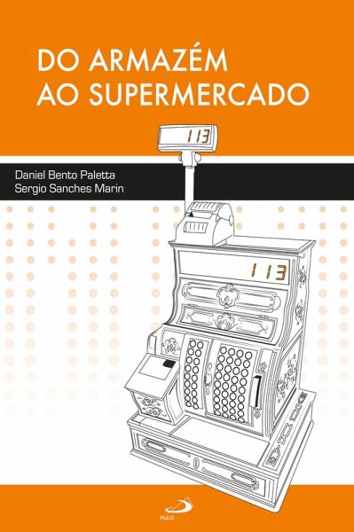 Do armazém ao supermercado (eBook, ePUB) Do armazém ao supermercado (eBook, ePUB)