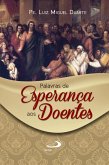 Palavras de esperança aos doentes (eBook, ePUB)