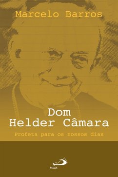 Dom Helder Câmara (eBook, ePUB) - Barros, Marcelo
