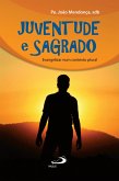 Juventude e sagrado (eBook, ePUB)