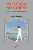 Presença no corpo (eBook, ePUB)