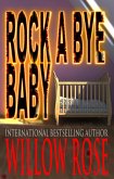 Rock A Bye Baby (eBook, ePUB) Rock A Bye Baby (eBook, ePUB)