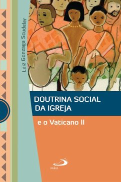 Doutrina Social da Igreja e o Vaticano II (eBook, ePUB) - Scudeler, Luiz Gonzaga