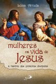 Mulheres na vida de Jesus (eBook, ePUB)