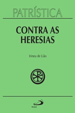 Cover Patrística - Contra as Heresias - Vol. 4 (eBook, ePUB)