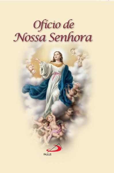 Ofício de Nossa Senhora (eBook, ePUB)