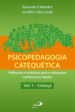 Cover Psicopedagogia catequética - Vol. 1 - Criança (eBook, ePUB)