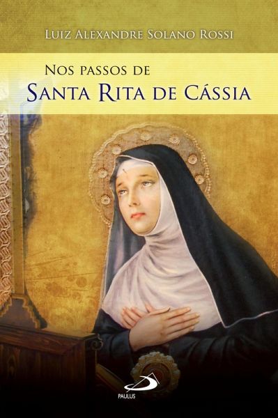 Nos passos de Santa Rita de Cássia (eBook, ePUB)