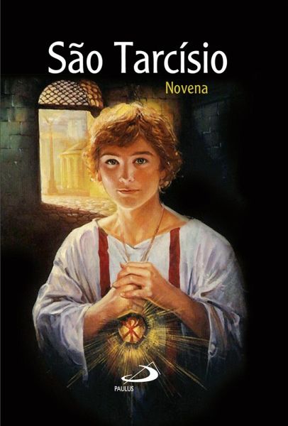 Novena São Tarcísio (eBook, ePUB) Novena São Tarcísio (eBook, ePUB)