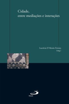 Cover Cidade, entre mediações e interações (eBook, ePUB)