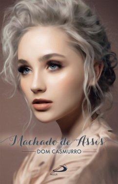 Dom Casmurro (eBook, ePUB) - Assis, Machado De