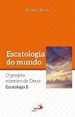 Escatologia do mundo (eBook, ePUB)