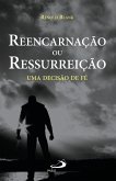 Reencarnação ou ressurreição (eBook, ePUB)