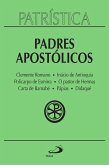 Patrística - Padres Apostólicos - Vol. 1 (eBook, ePUB)