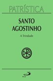 Patrística - A Trindade - Vol. 7 (eBook, ePUB) Patrística - A Trindade - Vol. 7 (eBook, ePUB)