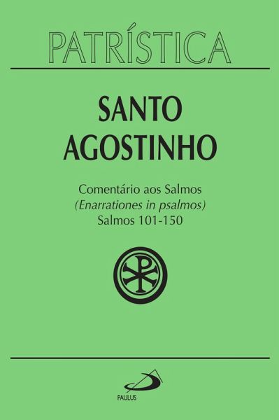 Patrística - Comentário aos Salmos (101-150) - Vol. 9/3 (eBook, ePUB)