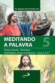 Meditando a Palavra 5 (eBook, ePUB)