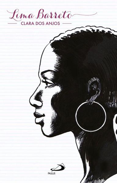 Clara dos Anjos (eBook, ePUB) Clara dos Anjos (eBook, ePUB)