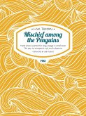 Mischief among the Penguins (eBook, ePUB)