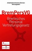 Gemeinschaftskommentar zum Bremischen Personalvertretungsgesetz (BremPersVG) (eBook, PDF)