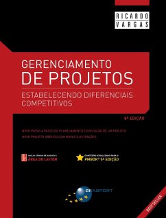 Gerenciamento de Projetos (8a. edição): estabelecendo diferenciais competitivos (eBook, ePUB) - Vargas, Ricardo Viana