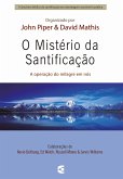 O mistério da santificação (eBook, ePUB)