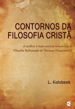 Contornos da filosofia cristã (eBook, ePUB) - Kalsbeek, L.