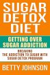 Sugar Detox Diet: Getting Over Sugar... - Bild 1