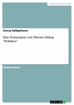 Eine Textanalyse von Platons Dialog &quote;Politikos&quote; (eBook, ePUB)