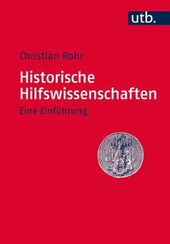 Historische Hilfswissenschaften (eBook, ePUB) - Rohr, Christian