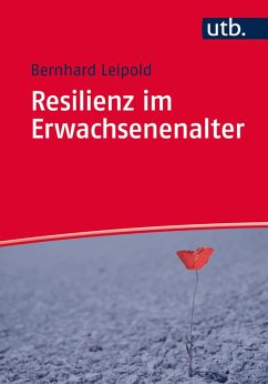 Resilienz im Erwachsenenalter (eBook, ePUB) - Leipold, Bernhard