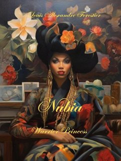Nubia- Warrior Princess (Black Venus, #7) (eBook, ePUB) - Forestier, Louis Alexandre