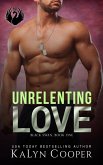 Unrelenting Love (Black Swan Series, #1) (eBook, ePUB)
