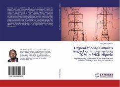 Organizational Culture¿s impact on implementing TQM in PHCN Nigeria